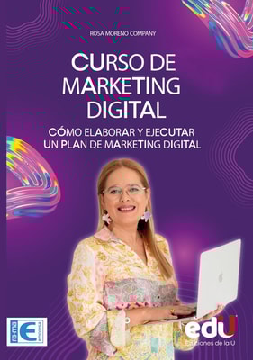 Curso de marketing digital. Cómo elaborar y ejecutar un plan de marketing digital