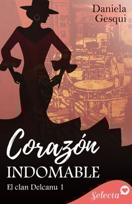 Corazón indomable (El clan Delcanu 1)