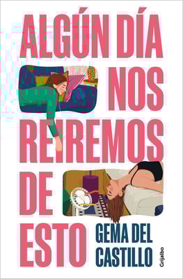 Algún día nos reiremos de esto