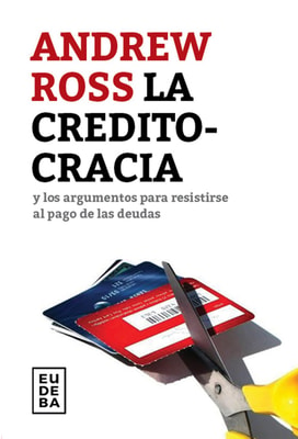 La creditocracia y los argumentos para resistirse al pago de las deudas