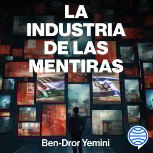 La industria de las mentiras