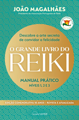 O Grande Livro do Reiki - Edição Comemorativa