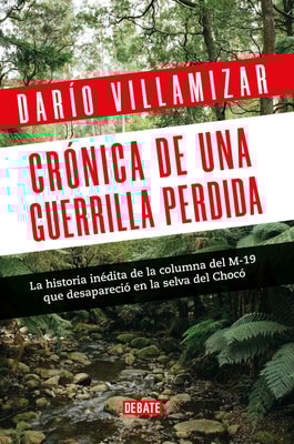 Crónica de una guerrilla perdida