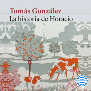 La historia de Horacio