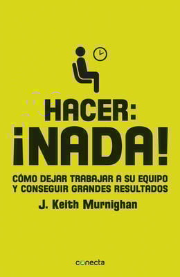 Hacer: ¡nada!