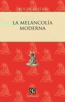 La melancolía moderna