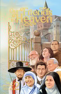 Our Friends in Heaven - Volume 2