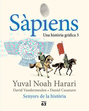 Sàpiens 3. Els Senyors de la història