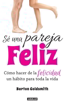 Sé una pareja feliz