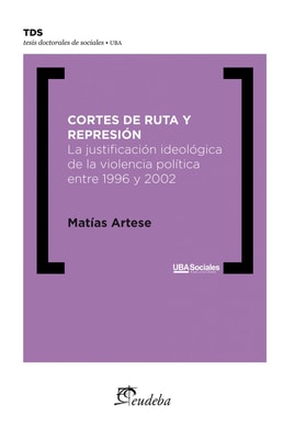 Cortes de ruta y represión