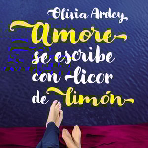 Amore se escribe con licor de limón