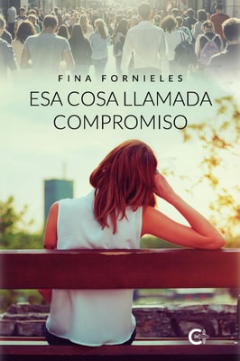 Esa cosa llamada compromiso