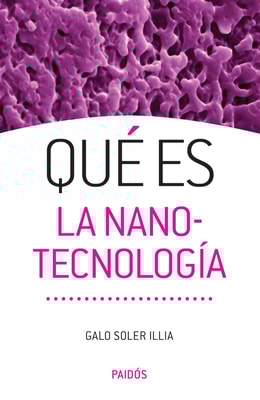 Qué es la nanotecnología