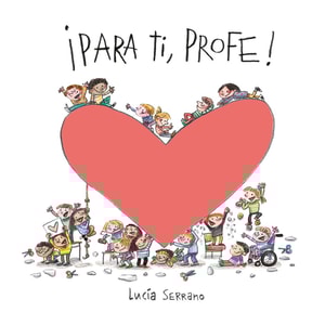 ¡Para ti, profe!