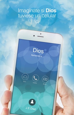 Imagínate si Dios tuviese un celular