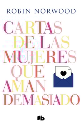 Cartas de las mujeres que aman demasiado