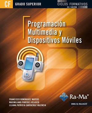 Programación multimedia y dispositivos móviles (GRADO SUPERIOR)