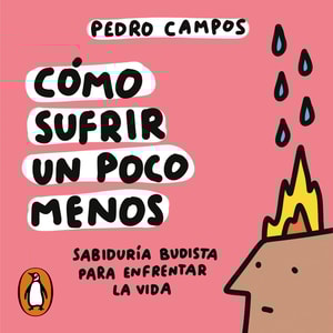 Cómo sufrir un poco menos