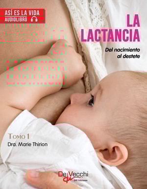 La lactancia. Tomo 1