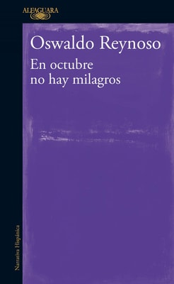En octubre no hay milagros