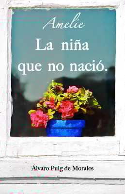 Amelié, la niña que no nació