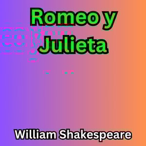 Romeo y Julieta