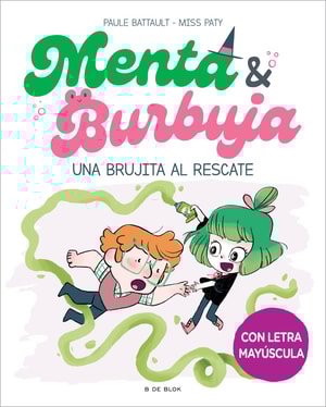 Menta y Burbuja 4 - Una brujita al rescate