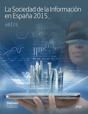 La Sociedad de la Información en España 2015