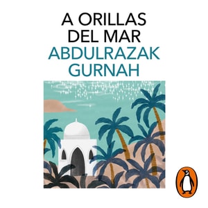 A orillas del mar. Premio Nobel de Literatura 2021