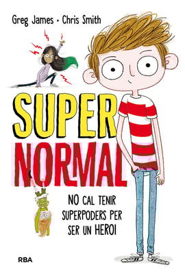 Supernormal 1 - No cal tenir superpoders per ser un heroi