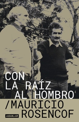 Con la raíz al hombro