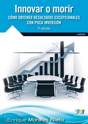 Innovar o morir (3ª edición)