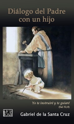 DIALOGO DEL PADRE CON UN HIJO