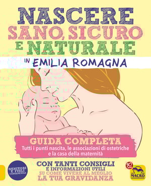 Nascere Sano, Sicuro e Naturale in Emilia Romagna