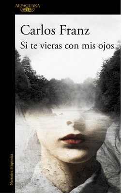 Si te vieras con mis ojos