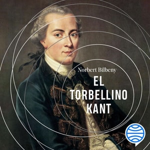 El torbellino Kant