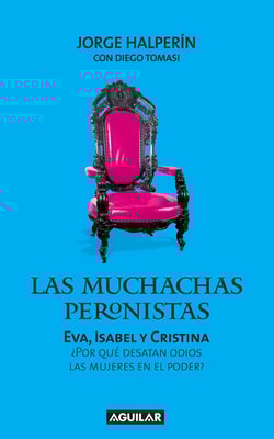 Las muchachas peronistas
