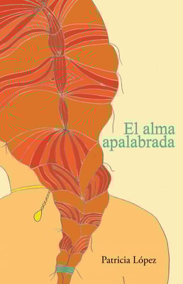 El alma apalabrada