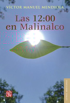 Las 12:00 en Malinalco