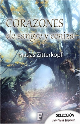 Corazones de sangre y ceniza (Magia 2)