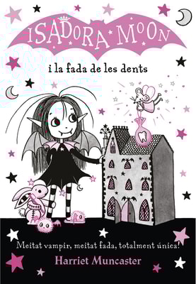 La Isadora Moon 10 - La Isadora Moon i la fada de les dents