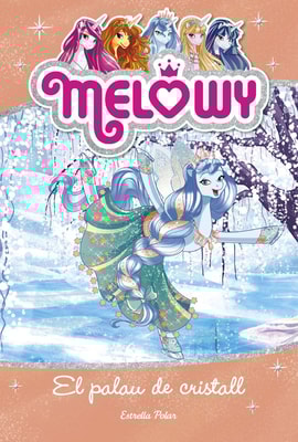 Melowy. El palau de cristall