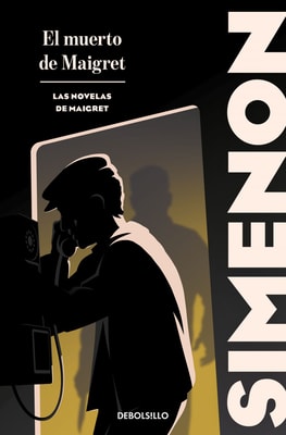 El muerto de Maigret (Las novelas de Maigret)
