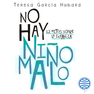 No hay niño malo