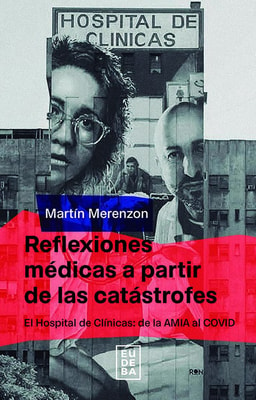 Reflexiones médicas a partir de las catástrofes