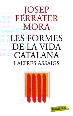 Les formes de la vida catalana i altres assaigs