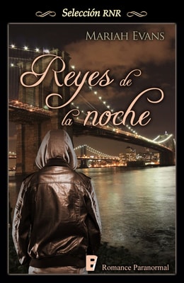 Reyes de la noche (Ciudad de Reyes 2)
