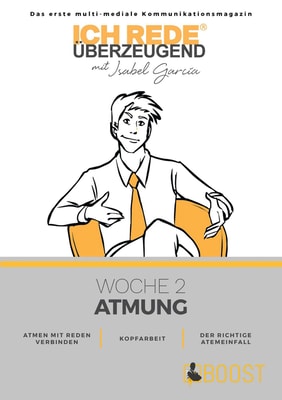 Ich REDE. Überzeugend - Woche 2 Atmung