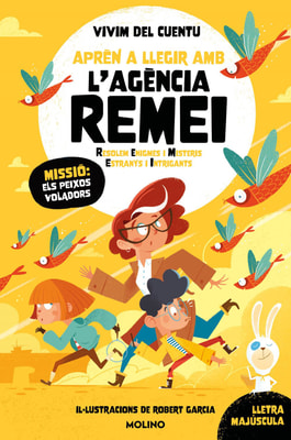 Aprèn a llegir amb l'Agència REMEI (Resolem Enigmes i Misteris Estranys i Intrigants) 3 - Missió: els peixos voladors