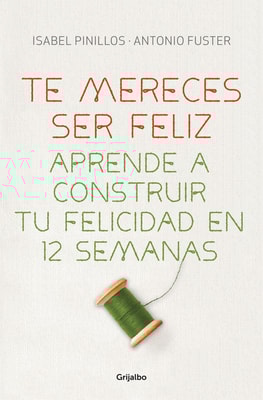 Te mereces ser feliz